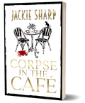 Corpse in the Café - Signed Bookstore Edition