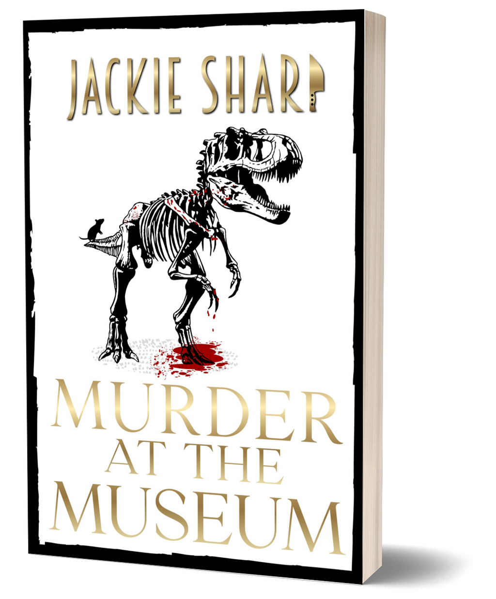 Murder At The Museum - Signed Bookstore Edition