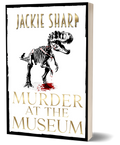 Murder At The Museum - Signed Bookstore Edition