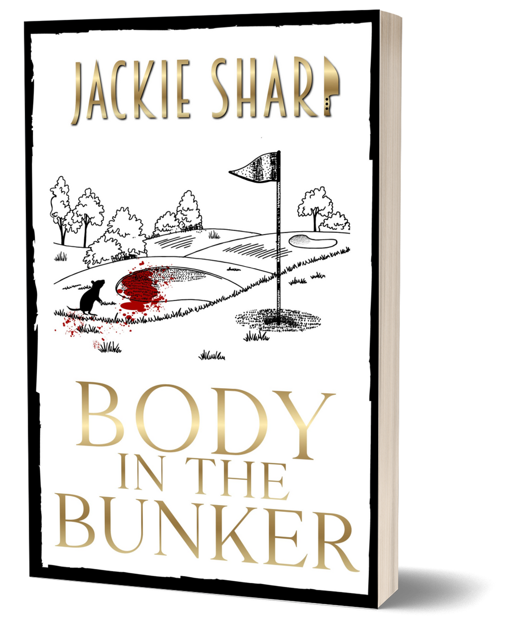 Body In The Bunker - Signed Bookstore Edition